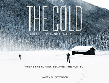 Hayden Christensen stars The Cold, filming this winter in Canada.