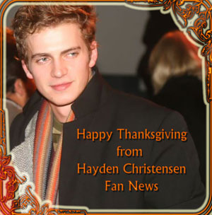 Happy Thanksgiving 2010 from Hayden Christensen Fan News